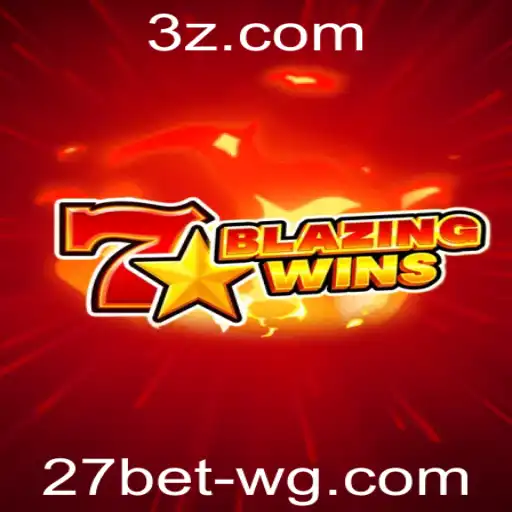 Descubra o Mundo Emocionante de BlazingWins no 27bet App